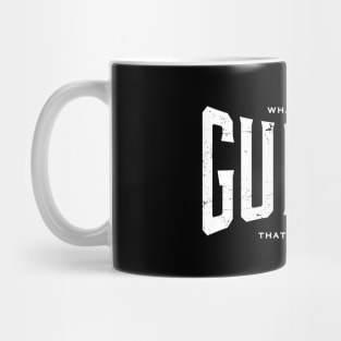 GUITAR - That's what I do Mug